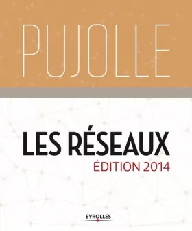 Couverture du produit · Les Réseaux - Edition 2014