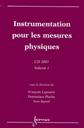 Couverture du produit · Instrumentation Pour Les Mesures Physiques C21 2001. Tome 1, 31 Janvier-1er Fevrier 2001, Conservatoire Des Arts Et Metiers, Pa