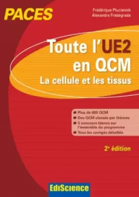 Couverture du produit · Toute l'UE2 en QCM - PACES - 2e éd. - La cellule et les tissus: La cellule et les tissus