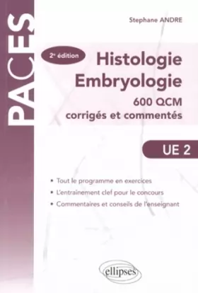 Couverture du produit · Histologie Embryologie 600 QCM Corrigés et Commentés UE2