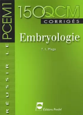 Couverture du produit · Embryologie. : 150 QCM corrigés