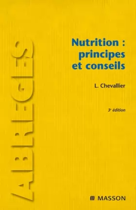 Couverture du produit · Nutrition : principes et conseils (Ancien Prix éditeur : 39 euros)