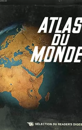 Couverture du produit · Atlas Du Monde