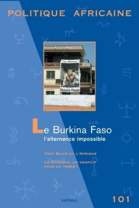 Couverture du produit · Politique africaine n-101- le burkina faso -l'alternance impossible