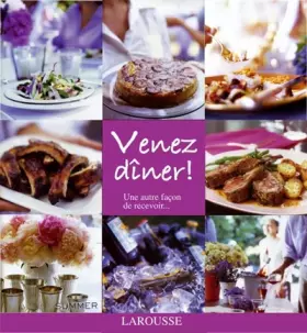 Couverture du produit · Venez dîner! Une autre façon de recevoir...