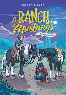Couverture du produit · Le ranch des Mustangs - Cheval de nuit