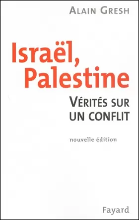 Couverture du produit · Israël, Palestine : La Vérité sur un conflit, nouvelle édition