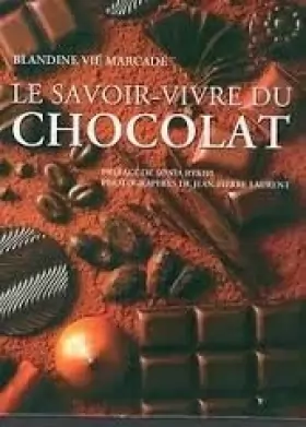 Couverture du produit · Le savoir-vivre du chocolat