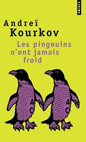 Couverture du produit · Pingouins N'Ont Jamais Froid(les) (English and French Edition) by Andre Kourkov(2005-02-02)