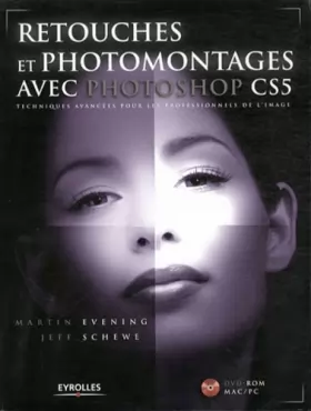 Couverture du produit · Retouches et photomontages avec Photoshop CS5 - Techniques avancées pour les professionels de l'image. Avec cd-rom