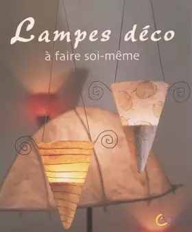 Couverture du produit · Lampes déco : A faire soi-même