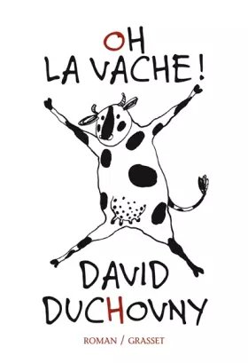 Couverture du produit · Oh la vache !: roman traduit de l'anglais (Etats-Unis) par Claro