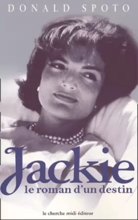 Couverture du produit · Jackie : Le Roman d'un destin