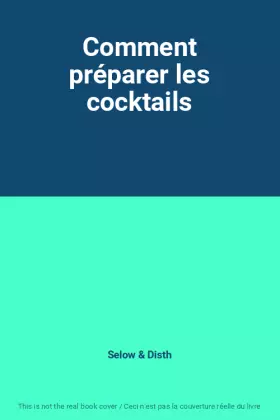 Couverture du produit · Comment préparer les cocktails