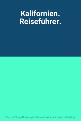 Couverture du produit · Kalifornien. Reiseführer.
