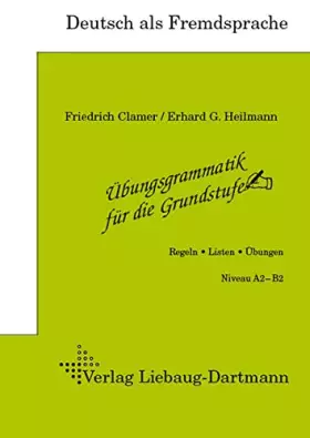 Couverture du produit · Übungsgrammatik für die Grundstufe, Regeln, Listen, Übungen