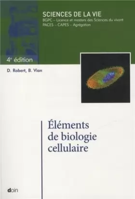 Couverture du produit · Eléments de biologie cellulaire - 4e édition
