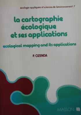 Couverture du produit · La cartographie ecologique et ses applications/ ecological mapping and its applications