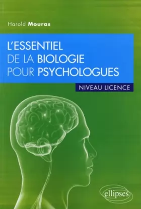 Couverture du produit · L'Essentiel de la Biologie pour Psychologues Niveau Licence