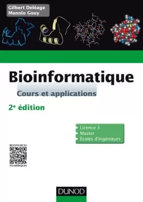 Couverture du produit · Bioinformatique - 2e édition: Cours et applications