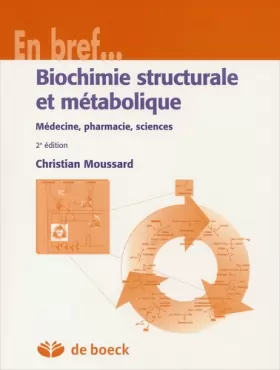 Couverture du produit · Biochimie structurale et métabolique. 2ème édition