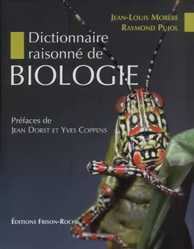 Couverture du produit · Dictionnaire raisonné de biologie