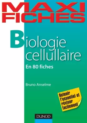 Couverture du produit · Maxi Fiches de Biologie cellulaire - 80 Fiches