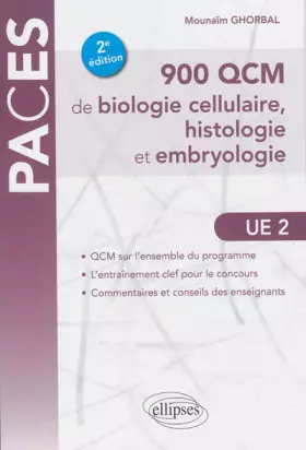Couverture du produit · 900 QCM de Biologie Cellulaire, Histologie et Embryologie UE2