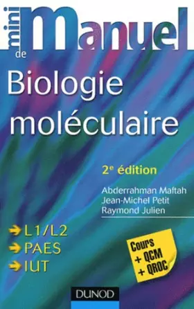 Couverture du produit · Mini Manuel de Biologie moléculaire - 2e édition - Cours + QCM + QROC