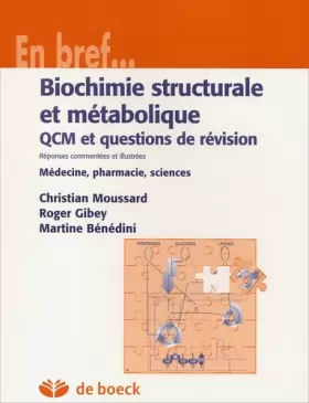 Couverture du produit · Biochimie structurale et métabolique. QCM et questions de révision