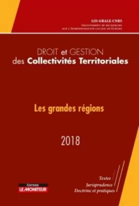 Couverture du produit · Droit et gestion des collectivités territoriales - 2018: Les grandes régions