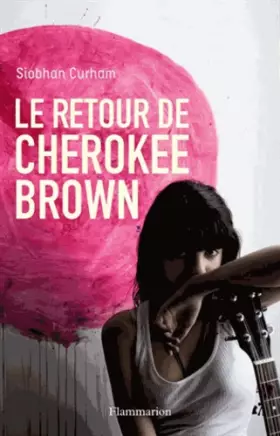 Couverture du produit · Le retour de Cherokee Brown