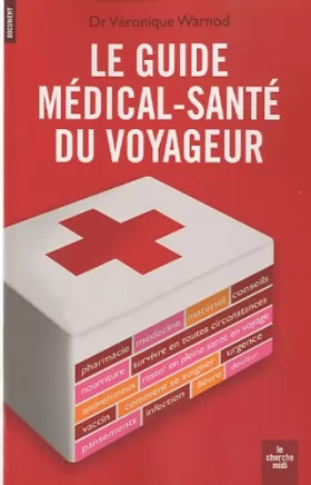 Couverture du produit · Le guide médical-santé du voyageur
