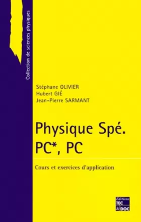 Couverture du produit · Physique Spé : PC*, PC. Cours et exercices d'application