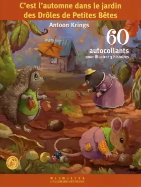 Couverture du produit · C'est l'automne dans le jardin des Drôles de Petites Bêtes: 60 autocollants pour illustrer 3 histoires