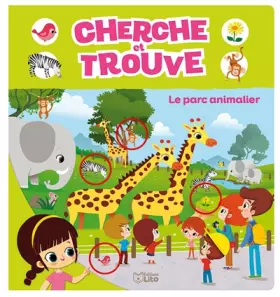 Couverture du produit · Cherche et trouve: Le parc animalier - Dès 3 ans