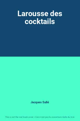 Couverture du produit · Larousse des cocktails