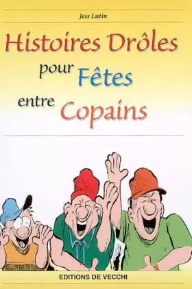 Couverture du produit · Histoires Droles Pour Fetes Entre Copains