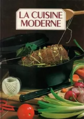 Couverture du produit · La Cuisine moderne tome 1