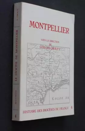 Couverture du produit · Montpellier [Board book] [Jan 01, 1976] Collectif, Cholvy Gérard