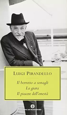 Couverture du produit · Il berretto a sonagli - La giara - Il piacere dell'onestà