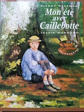 Couverture du produit · Mon été avec Caillebotte
