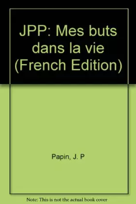 Couverture du produit · Mes buts dans la vie