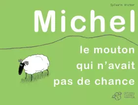 Couverture du produit · Michel : Le mouton qui n'avait pas de chance