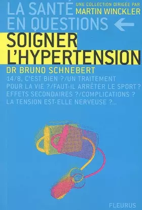 Couverture du produit · Soigner l'hypertension