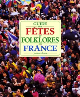 Couverture du produit · Guide des fêtes et folklores de France