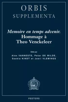 Couverture du produit · Mémoire en temps advenir.: Hommage à Théo Venckeleer