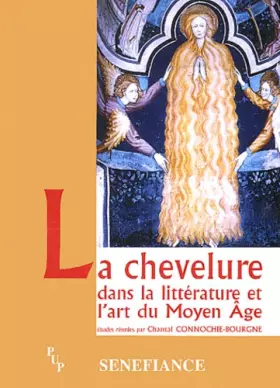 Couverture du produit · La chevelure dans la littérature et l'art du Moyen Age: Actes du 28e colloque du CUER MA, 20, 21 et 22 février 2003
