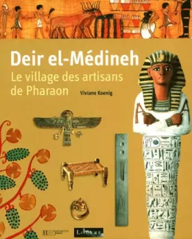 Couverture du produit · Deir-el-Medineh : Les Artisans des pharaons