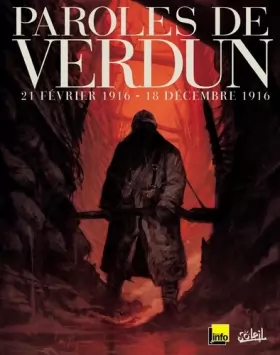 Couverture du produit · 21 Février 1916-18 décembre 1916, Paroles de Verdun : Ou le jeu de l'oie en BD
